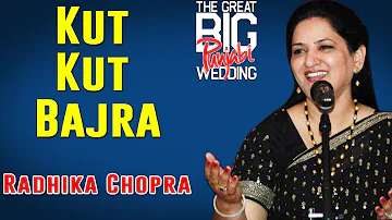 Kut Kut Bajra | Radhika Chopra | (Album: The Great Big Punjabi Wedding) | Music Today