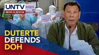 President Duterte defends DOH amid criticisms, SRA release deadline