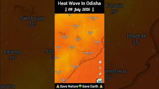 Today Temperature Of Odisha, 08 July,Hit Weave In Odisha,Weather Forecast #weather #odisha #heatwave