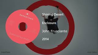 John Frusciante - Shining Desert (Letra y Subtítulos)