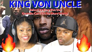 King Von Uncle Speaks On Being Raised By King Von Dad & Quando Can't Do No More Shows! REACTION