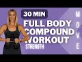 30 Minute Full Body Compound Strength Muscles In Menopause 30 Minute Full Body Compound Strength Muscles In Menopause