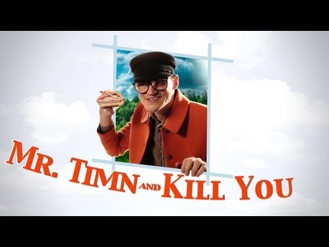 JULIAN SMITH - Mr. Timn and Kill You