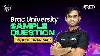BRAC University Sample Question Solve Class || English Grammar
