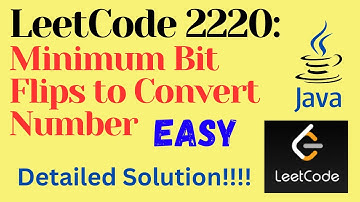LeetCode 2220 : Minimum Bit Flips to Convert Number || EASY || JAVA || Detailed Solution