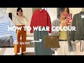 9 style secrets to master wearing colour