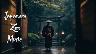 A Rainy Day at The Temple - Japanese Zen Music - Japanese Flute Music For Soothing, Meditation