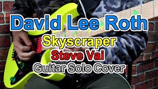 David Lee Roth Skyscraper Steve Vai Guitar Solo Cover