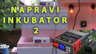 Izrada inkubatora za piliće 2 dio | How to make incubator