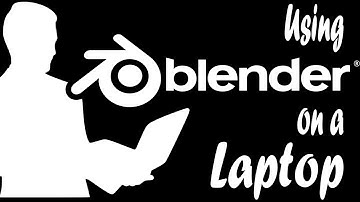 Using Blender On A Laptop + Enabling Experimental Mode