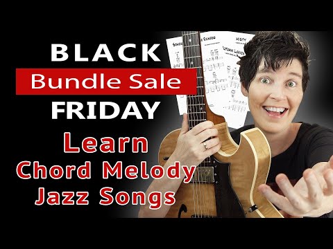 Black Friday Chord Melody Song Bundles Learn Jazz Standards