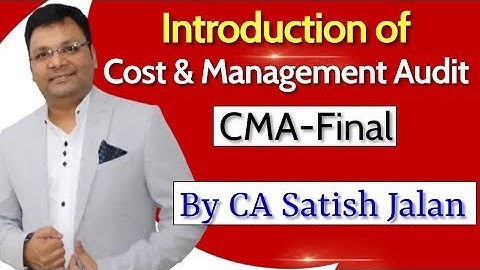 CMA Final Introduction  Cost Management Audit Demo class 1 CMA Final    By CA Satish Jalan Sir #cma