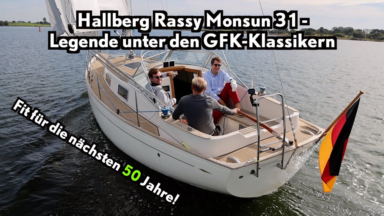 ⁣GFK-Legende Hallberg Rassy Monsun 31: nachhaltig fit gemacht
