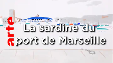 Quelle est la sardine qui a bouché le port de Marseille ?
