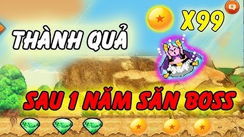 Ngọc Rồng Online - Thành quả của View6sao sau 1 năm săn boss