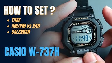 Casio W-737 Quick Basic Setting: How to set time and date (calendar) on Casio W-737H / W737HX