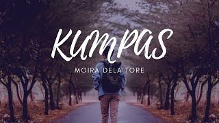 KUMPAS (Lyric Video)  l  Moira Dela Torre  l  2 Good 2 Be True OST