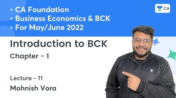 L11: Introduction to BCK - Chapter 1 | Unacademy CA Foundation May/June 2022 | Mohnish Vora