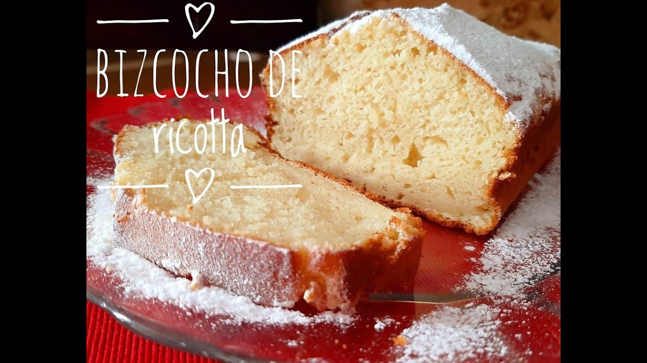 Bizcocho de ricotta.