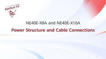 [NE Router Must-Knows] NE40E-X8A and NE40E-X16A Power Structure and Cable Connections