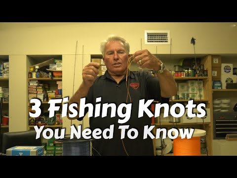 Three of the Strongest Fishing Knots you Need to Know!