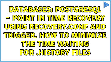Postgresql - Point in Time recovery using recovery.conf and trigger. How to minimize the time...