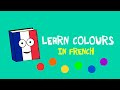  french colours childrens song  learn french for kids