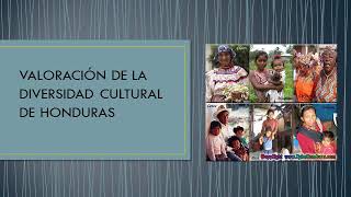 Valoración de la diversidad cultural en Honduras/ Décimo.
