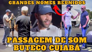 Gusttavo Lima REÚNE grandes NOMES do SERTANEJO na Despedida do Buteco em Cuiabá (Passagem de som)