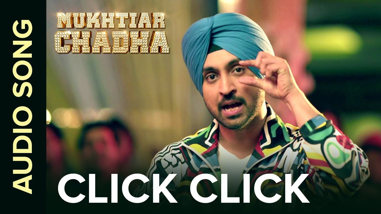 Click Click | Audio Song | Mukhtiar Chadha