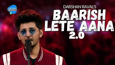 Baarish Lete Aana  2.0 - Official Video | Darshan Raval | Indie Music LabelIndie Music
