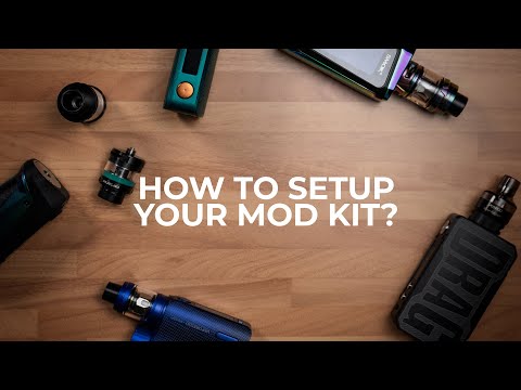 How to setup your Mod Kit?
