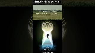 THINGS WILL BE DIFFRENT FILM #shorts #timetravel #scifimovies
THINGS WILL BE DIFFERENT
One of the best new Sci-Fi movies Ive watched this year currently streaming on multiple platforms so make sure and check it out.
If you would like to check me out on social media for updates on my newest videos and everything else Ive got going on here are the links where you can find me.
tiktok.com/@nerd_scum
https://www.littlesparkfilms.net/nerdscum-news
https://www.facebook.com/cory.ahre
https://twitter.com/CoryAhre?s=09
https://instagram.com/nerdscumcorywahre?utm_medium=copy_link
https://www.littlesparkfilms.net/nerdscum-news THINGS WILL BE DIFFRENT FILM #shorts #timetravel #scifimovies