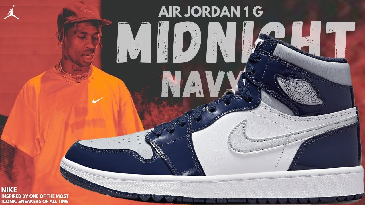 Air Jordan 1 G Midnight Navy|Nike Air Jordan 1 G Midnight Navy|Air Jordan 1  High Golf Midnight Navy - YouTube