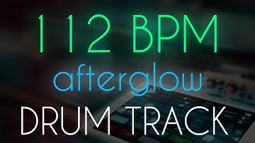 112 BPM Afterglow Half Time - Drum Track