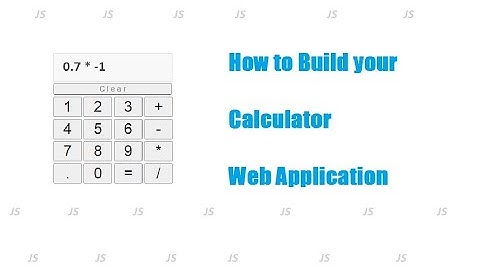 Build a calculator web-app using JavaScript , JQuery and html(watch on pc/tablet for more quality)