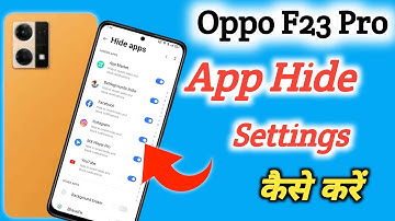 How to hide apps in Oppo f23 pro /Oppo f23 pro app hide/app hide setting