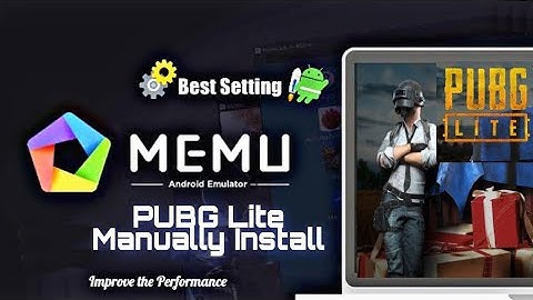 PUBG Mobile Lite Manually Install In MEMU Emulator 7 On Your PC