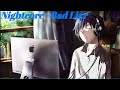 Nightcore - Bad Liar (Imagine Dragons) #imaginedragons #badliar #nightcoresydo