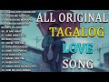 Habang Akoy Nabubuhay  PAMATAY PUSONG KANTA  All Original Tagalog Love Songs