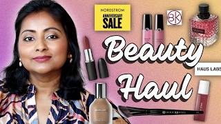 New Beauty & Makeup Haul | Reviews & Swatches | Nordstrom Anniversary Sale, Haus Labs, BK Beauty