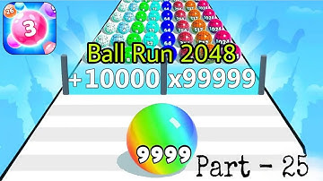 Ball Run 2048 - Gameplay Walkthrough Tutorial Levels (iOS, Android NinjaX YT is live! part - 25