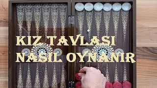 Kız Tavlası Nasıl Oynanır  | Tavla Çeşitleri