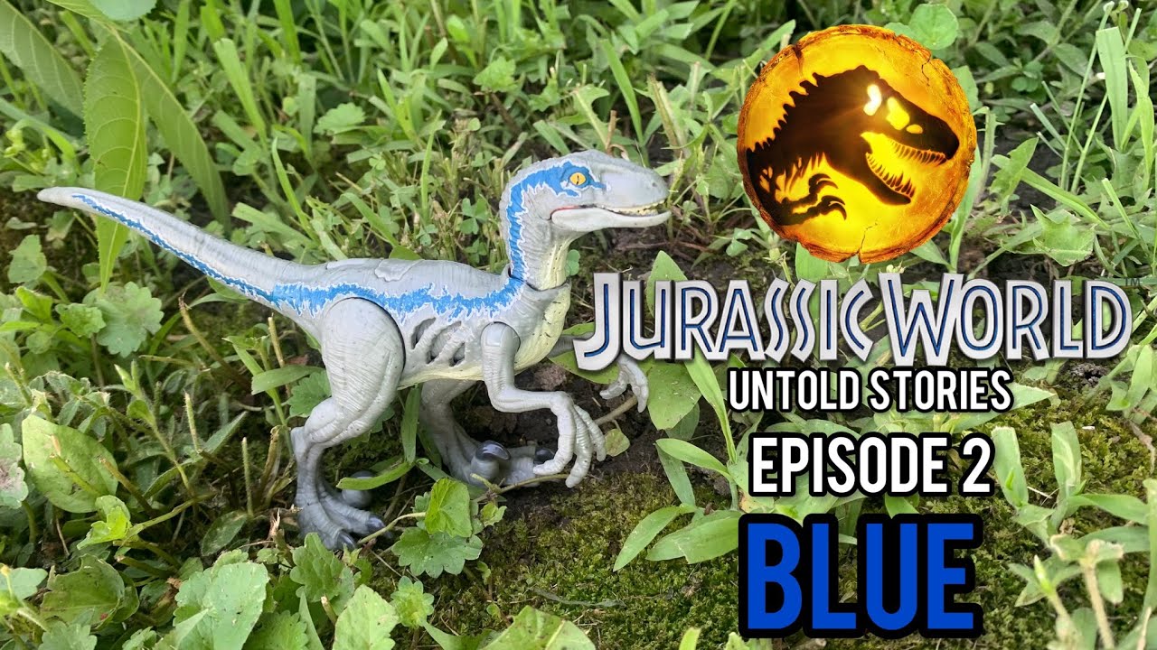 Jurassic World untold stories episode 2 blue - YouTube