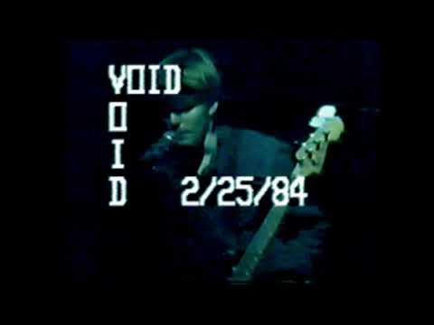 Void - Live 2/25/84