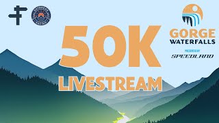 2024 Gorge Waterfalls 50K Live Presented By Speedland