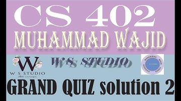 cs402 grand quiz solution ~ cs 402 grand quiz 2