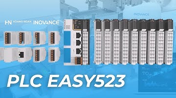 Giới thiệu PLC Easy523 Inovance | Giải pháp điều khiển chuyển động với EtherCAT