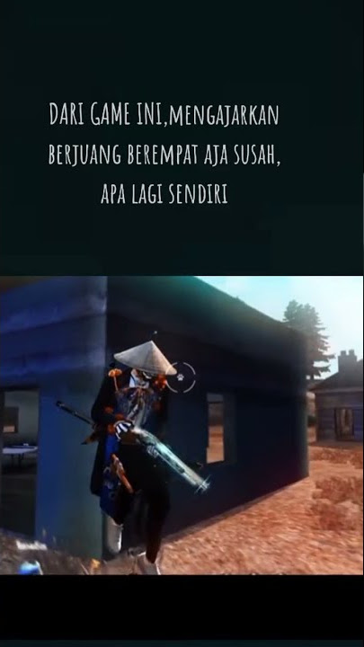 story wa ff 30 detik 😼🤙!! Quotes ff keren😺