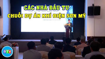 Ra mắt các nhà đầu tư chuỗi dự án khí điện Sơn Mỹ
